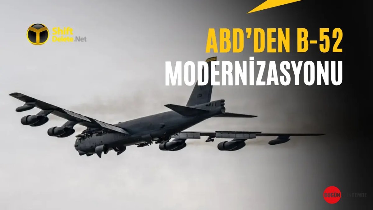 ABD’nin Kadim Savaş Uçağı B-52'lere Dev Yatırım: Görev Süresi 2050'yi Aşacak!