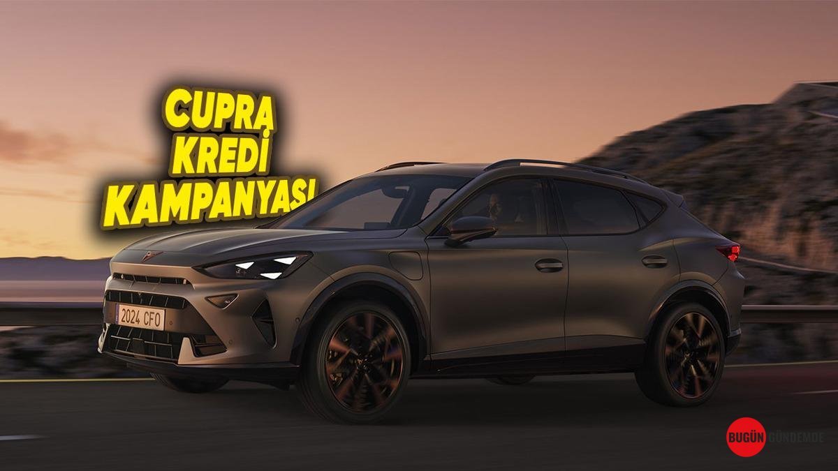 Hayallerinizdeki CUPRA'ya Ulaşmak Artık Daha Kolay: İşte Haziran 2026'nın %0 Faizli Finansman Detayları!