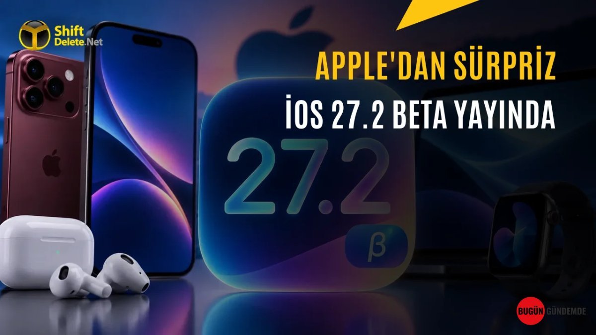 Apple'dan Şaşırtan Hamle: iOS 27.2 Beta Sürprizi ve iPhone Duo'nun Gizemi Çözülüyor!