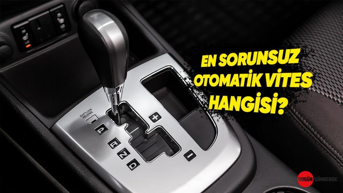 Otomobil Alırken Gözden Kaçan Dev Detay: En Sorunsuz Otomatik Şanzımanın Sırrı Ortaya Çıktı!