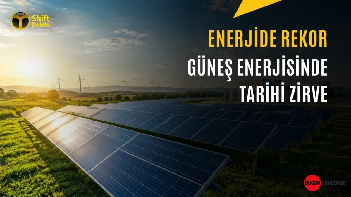 Güneş Enerjisinde Tarihi Gün! Türkiye Tam 5 Milyar kWh Üreterek Rekorları Alt Üst Etti!