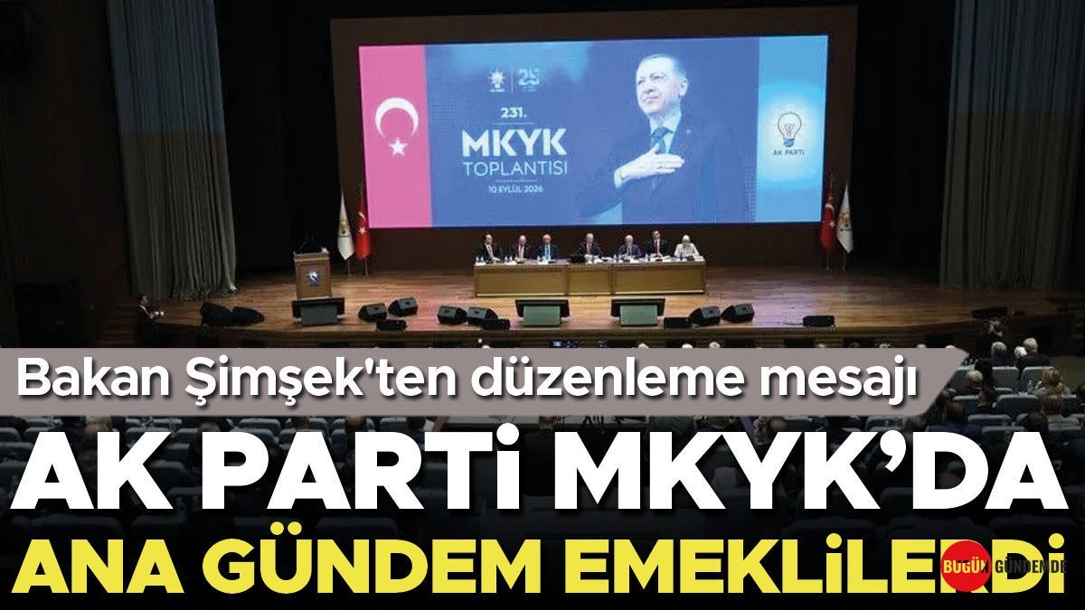 AK Parti MKYK'da Sürpriz Gündem: Emekliye Dev Müjde Kapıda Mı?