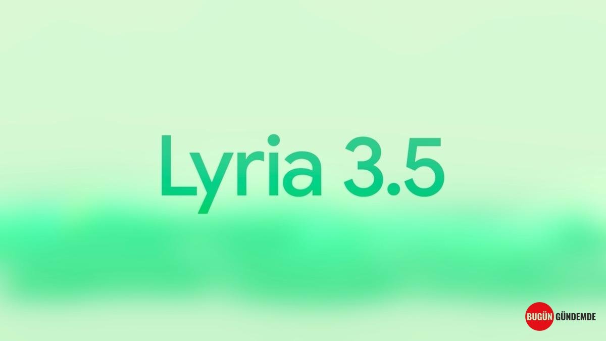 Google'dan Müzik Devrimi: Yapay Zeka Lyria 3.5 Artık Parmaklarınızın Ucunda! Şarkılar Nasıl Dönüşecek?