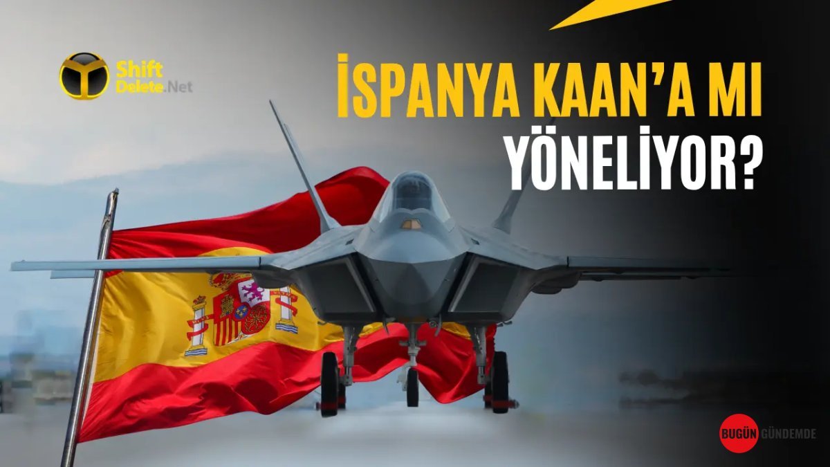 İspanya'nın Gözü KAAN'da Mı? F-35 Sonrası Avrupa Hava Kuvvetleri İçin Yeni Savaş Uçağı Dengeleri Değişiyor!