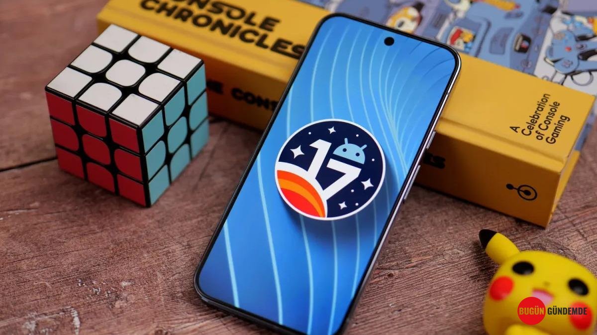Android 17 Sahneye Çıktı: Pixel'leri Dönüştürecek Devrim Yolda! İşte Bilmeniz Gereken Her Şey