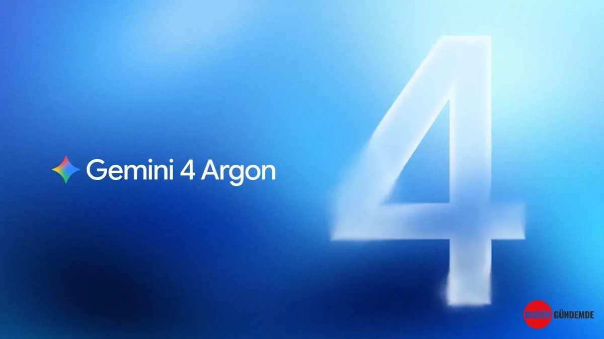 Google'dan Yapay Zeka Devrimi! Gemini 4 Argon Sahneye Çıktı: Mekansal Sorunları Çözecek Model Ücretli Mi?